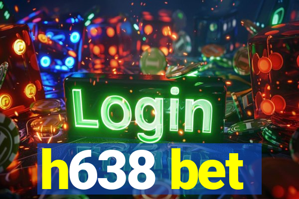 h638 bet